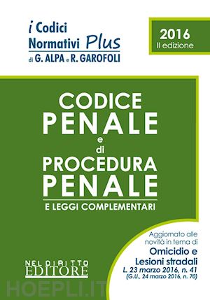 garofoli roberto - codice penale e codice di procedura penale
