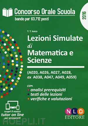 lusco tiziana teresa - lezioni simulate di matematica e scienze -a20, a26, a27, a28
