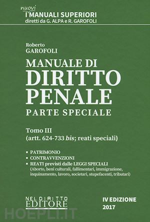 garofoli roberto - manuale di diritto penale - parte speciale tomo iii