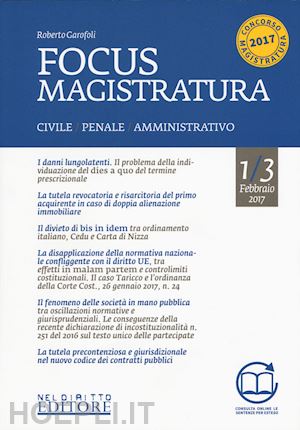 garofoli roberto - focus magistratura - n. 1/3 - (febbraio 2017)