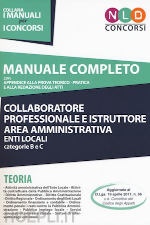 caricasole claudia - manuale completo - collaboratore professionale e istruttore area amministrativa