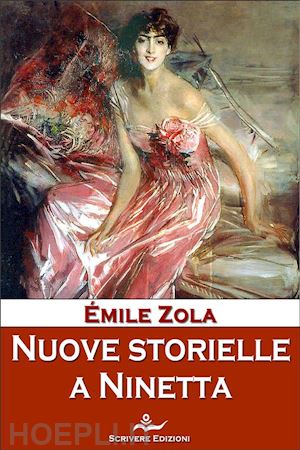 Émile zola - nuove storielle a ninetta