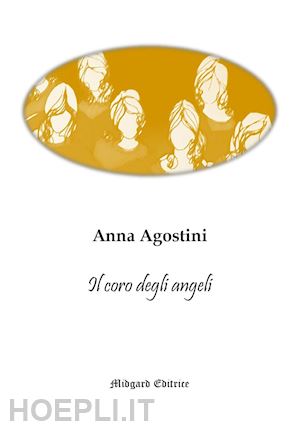 agostini anna - il coro degli angeli