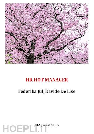 federika jul; de lise davide - hr hot manager