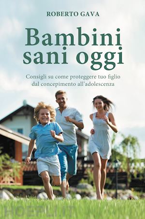 gava roberto - bambini sani oggi