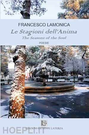 lamonica francesco - le stagioni dell'anima-the seasons of the soul. ediz. multilingue