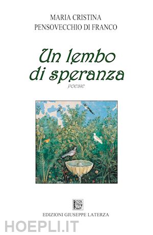 pensovecchio di franco maria cristina - un lembo di speranza