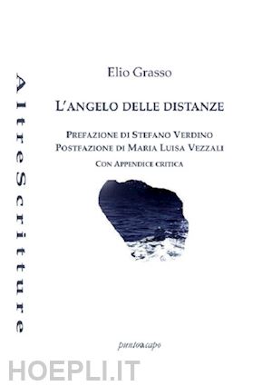 grasso elio - l'angelo delle distanze