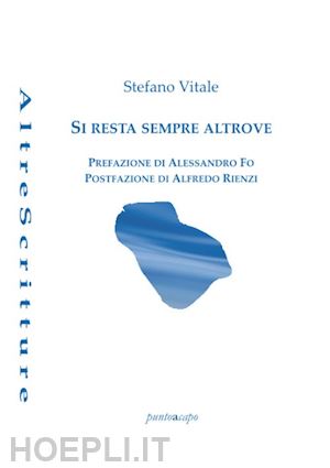 vitale stefano - si resta sempre altrove