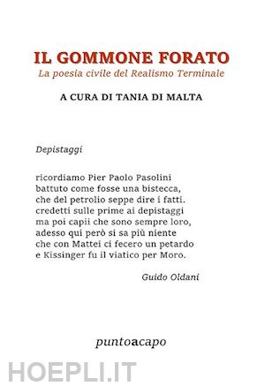 di malta t.(curatore) - il gommone forato. la poesia civile del realismo terminale