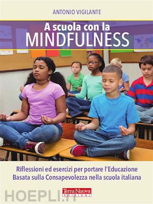 antonio vigilante - a scuola con la mindfulness