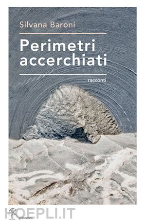 baroni silvana - perimetri accerchiati