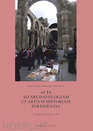 malmberg simon; heldaas seland eivind; prescott cristopher - acta ad archaeologiam et artium historiam pertinentia. vol. 34: city, hinterland and environment: urban resilience during the first millennium transition