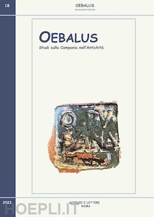  - oebalus. studi sulla campania nell'antichità. vol. 18