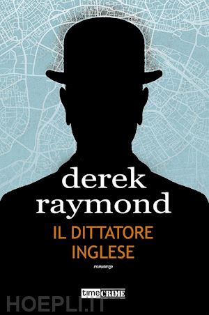 raymond derek - il dittatore inglese