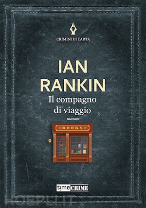 rankin ian - il compagno di viaggio