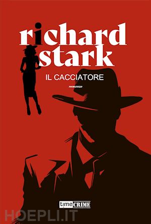 stark richard - il cacciatore