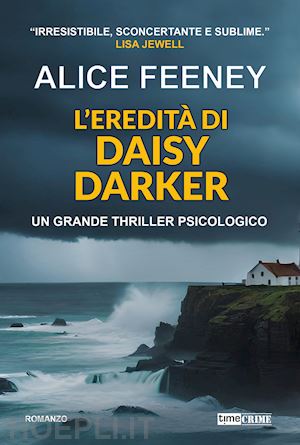 feeney alice - l'eredita' di daisy darker