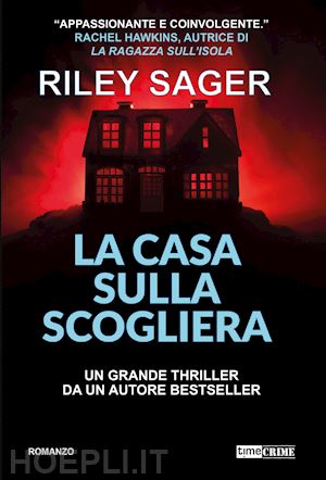 sager riley - la casa sulla scogliera