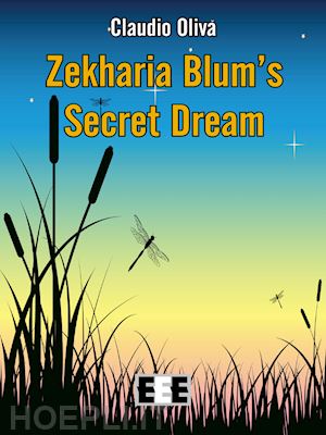 oliva claudio - zekharia blum' secret dream