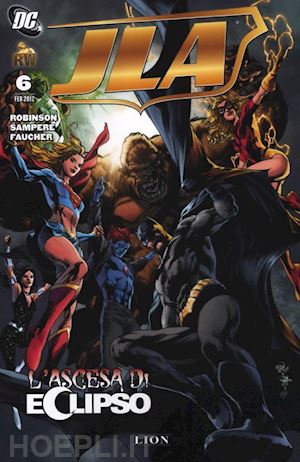 robinson james - jla. vol. 6: l' ascesa di eclipso