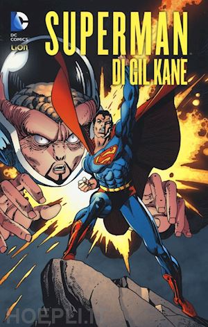 kane gil - superman. vol. 1