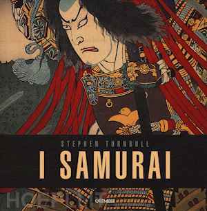 turnbull stephen - i samurai