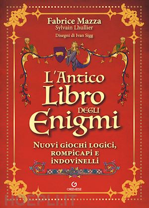 Il grande libro degli enigmi di Arsenio Lupin - Gremese Libreria