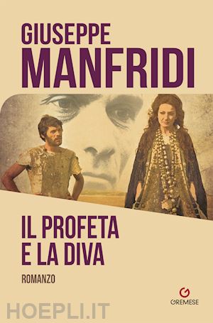 manfridi giuseppe - il profeta e la diva