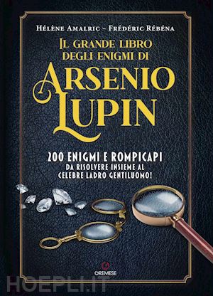 Il grande libro degli enigmi. Giochi logici, rompicapi e indovinelli. Vol.  2, Fabrice Mazza e Gorini P. (cur.), Gremese Editore