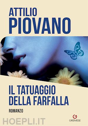 piovano attilio - il tatuaggio della farfalla