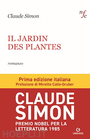 simon claude - le jardin des plantes. ediz. italiana