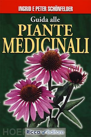 schonfelder - guida alle piante medicinali