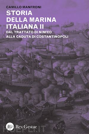 manfroni camillo - storia della marina italiana ii
