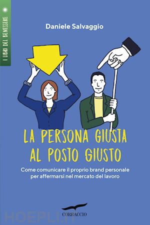 salvaggio daniele - la persona giusta al posto giusto