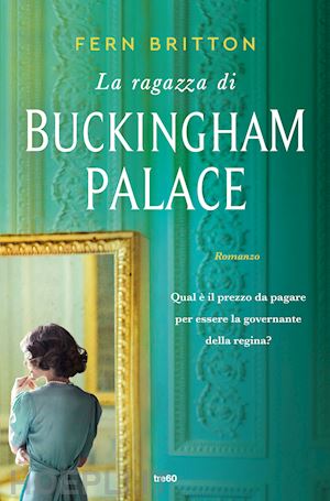 britton fern - la ragazza di buckingham palace