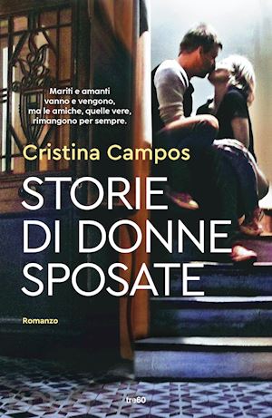 campos cristina - storie di donne sposate