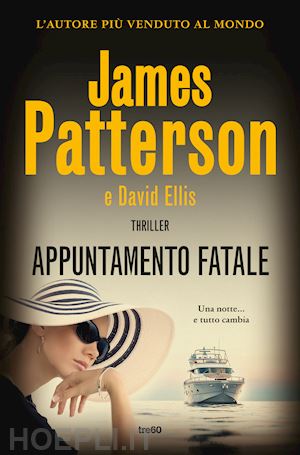 patterson james; ellis david - appuntamento fatale