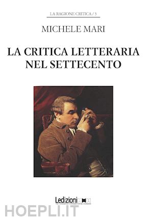 mari michele - la critica letteraria nel settecento