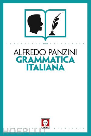 panzini alfredo - grammatica italiana