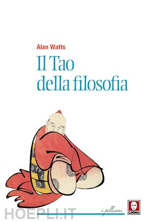 watts alan w. - il tao della filosofia