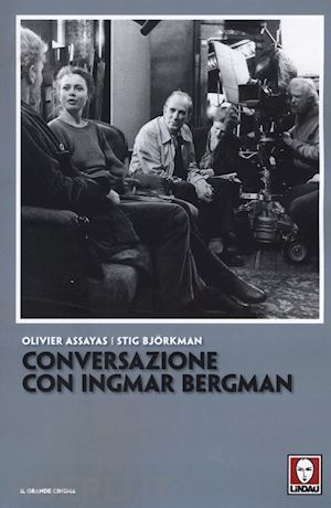 assayas olivier; bjorkman stig - conversazione con ingmar bergman
