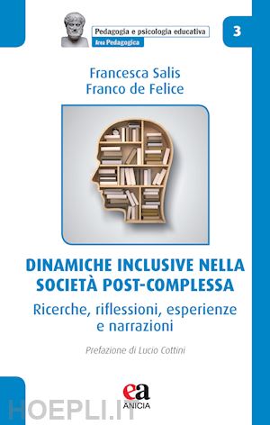 salis francesca; de felice franco - dinamiche inclusive nella societa' post-complessa