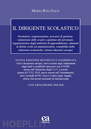 salvi maria rita - il dirigente scolastico. nuova ediz. con espansione online