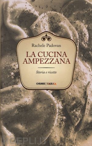 goria giovanni - la cucina ampezzana