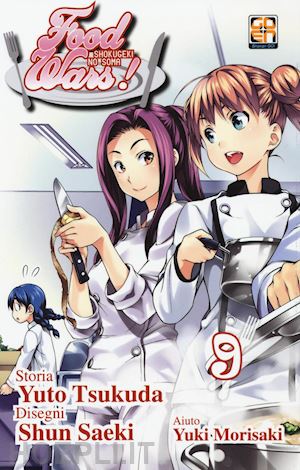 tsukuda yuto; saeki shun; morisaki yuki - food wars!. vol. 9