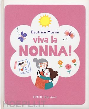 masini beatrice - viva la nonna