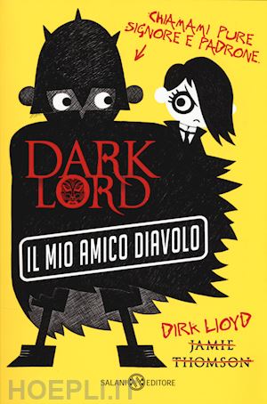 thomson jamie - dark lord. vol. 2: il mio amico diavolo