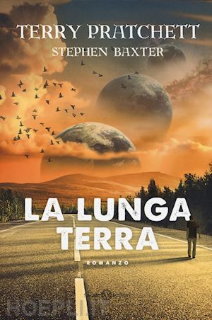 pratchett terry; baxter stephen - la lunga terra