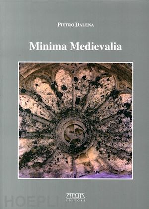 dalena pietro - minima medievalia